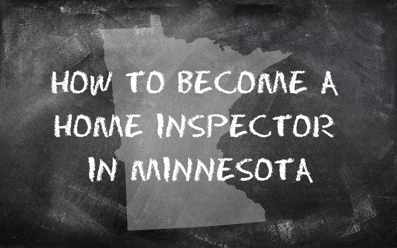 How to become a home inspector in Minnesota